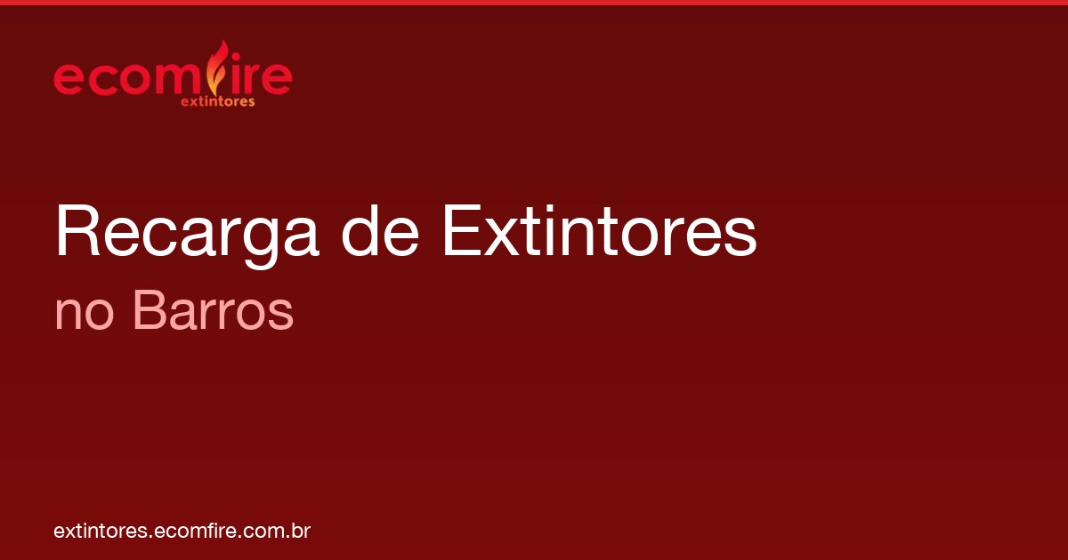 Recarga de extintores Barros