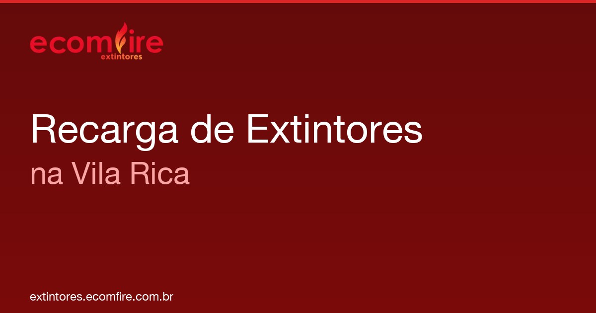 Recarga de extintores Vila Rica