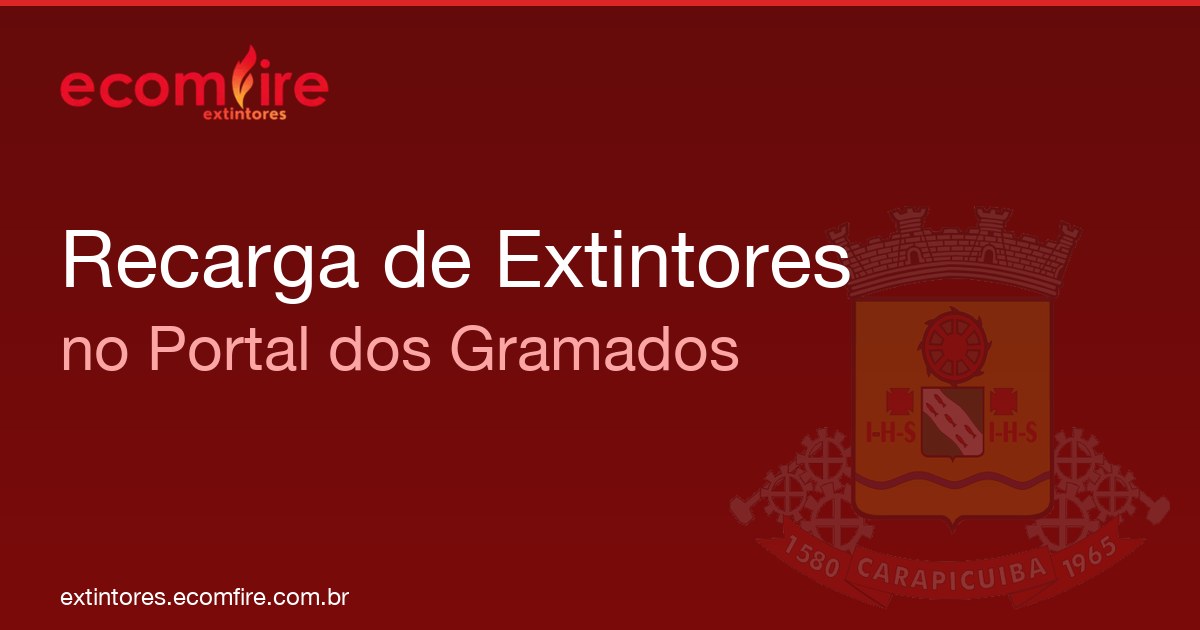 Recarga de extintores Portal dos Gramados