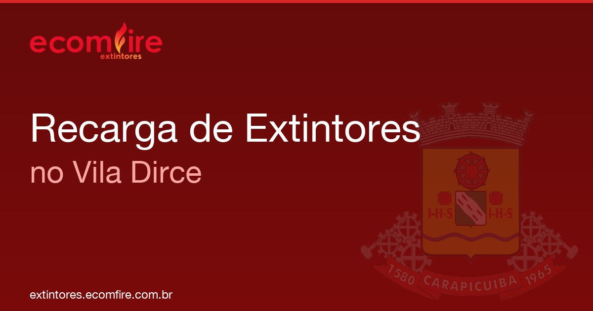 Recarga de extintores Vila Dirce