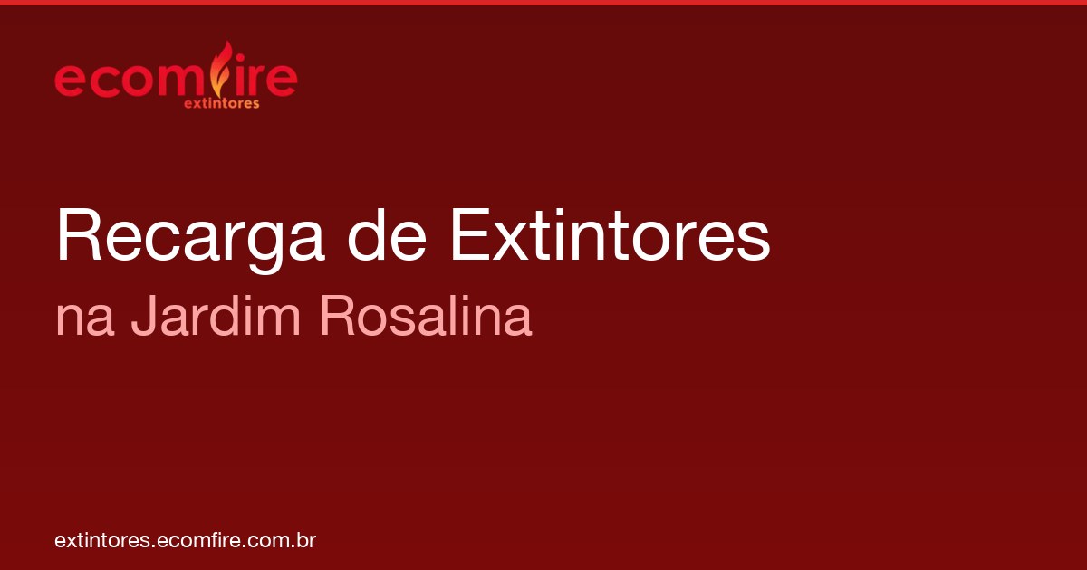 Recarga de extintores Jardim Rosalina