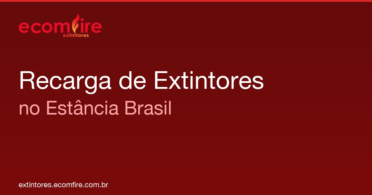 Recarga de extintores Estância Brasil
