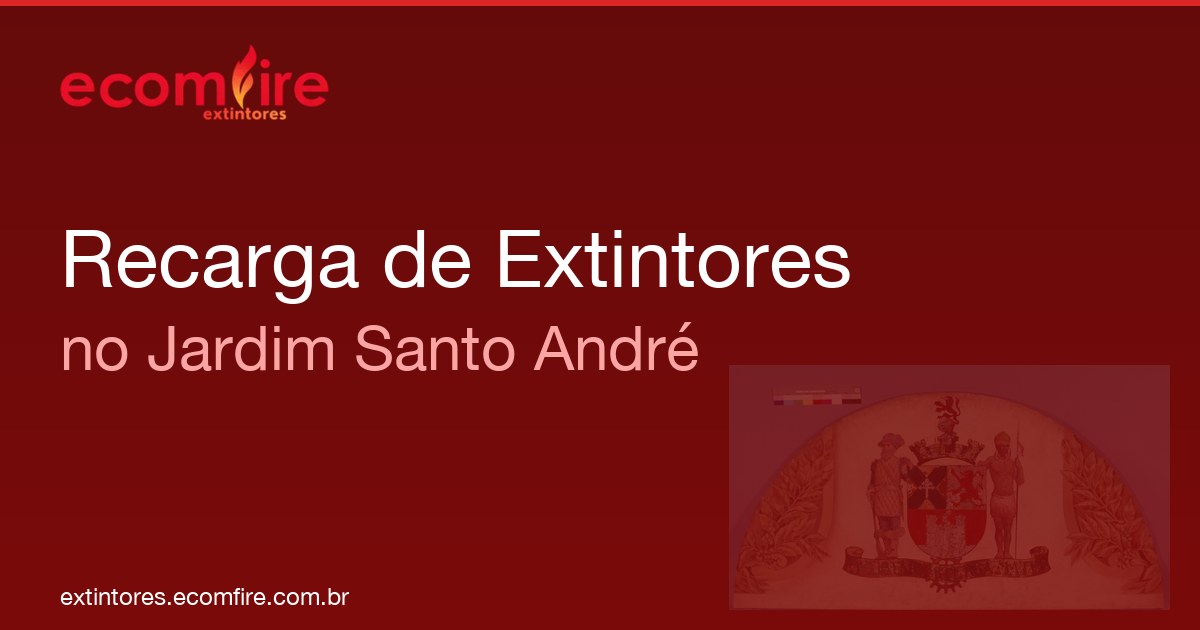 Recarga de extintores Jardim Santo André
