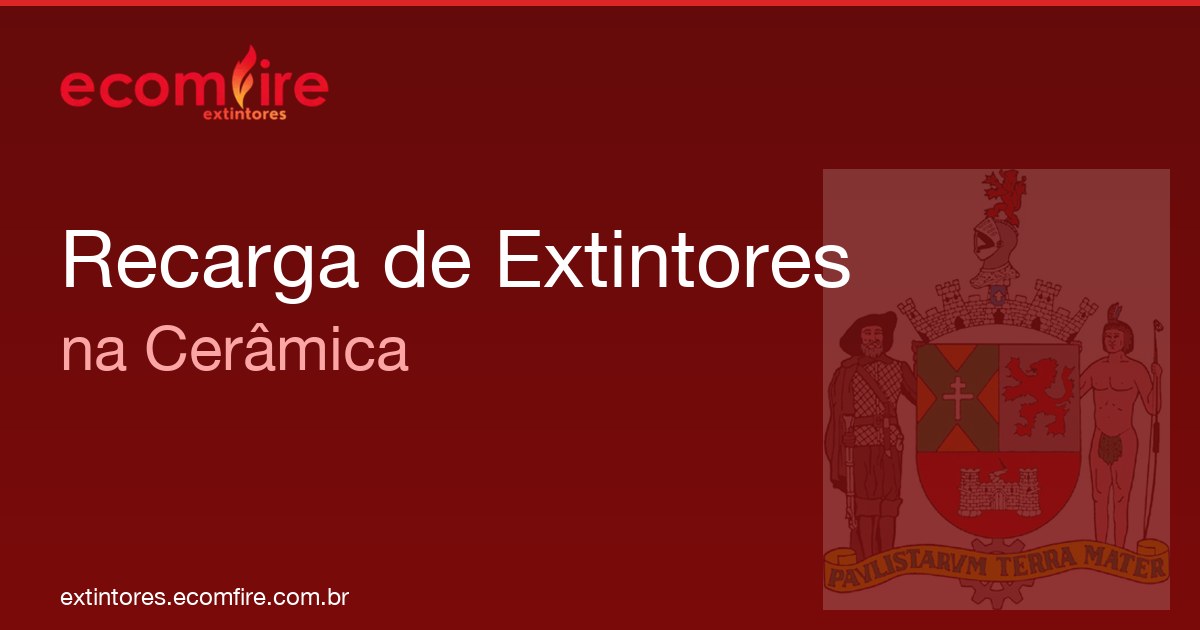 Recarga de extintores Cerâmica