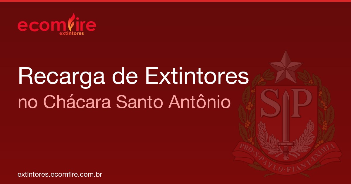 Recarga de extintores Chácara Santo Antônio