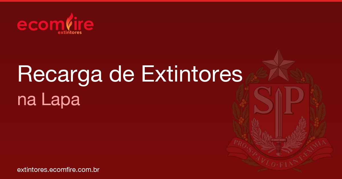 Recarga de extintores Lapa