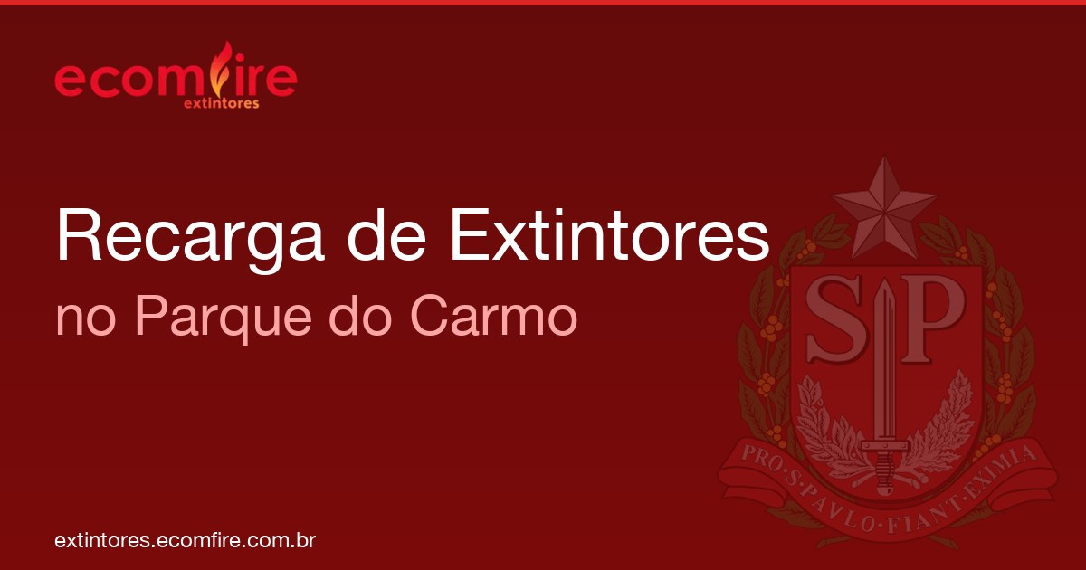 Recarga de extintores Parque do Carmo