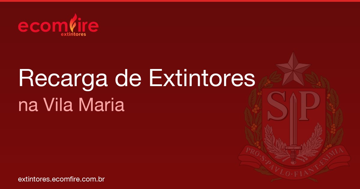 Recarga de extintores Vila Maria
